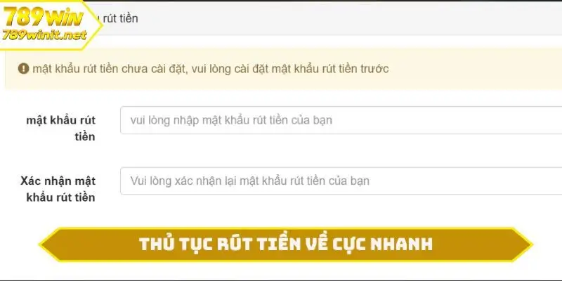 Thủ tục rút tiền về cực nhanh